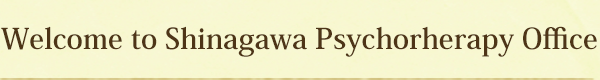 Welcome to Shinagawa Psychotherapy Office